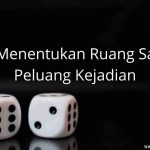 Cara Menentukan Ruang Sampel Peluang Kejadian