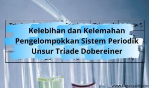 Kelebihan dan Kelemahan Pengelompokkan Sistem Periodik Unsur Triade Dobereiner