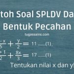 Contoh Soal SPLDV Dalam Bentuk Pecahan
