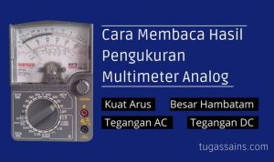 Cara Membaca Hasil Pengukuran Multimeter Analog