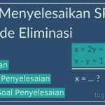 Cara Menyelesaikan SPLDV Metode Eliminasi