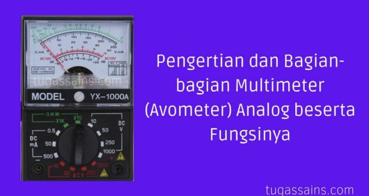 Pengertian dan Bagian bagian Multimeter 28Avometer29 Analog beserta Fungsinya