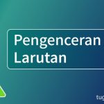 pengenceran larutan