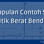 Kumpulan Contoh Soal Titik Berat Benda
