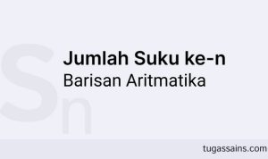 jumlah suku ke n barisan aritmatika